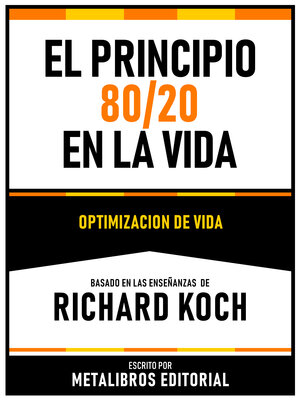 cover image of El Principio 80/20 En La Vida--Basado En Las Enseñanzas De Richard Koch